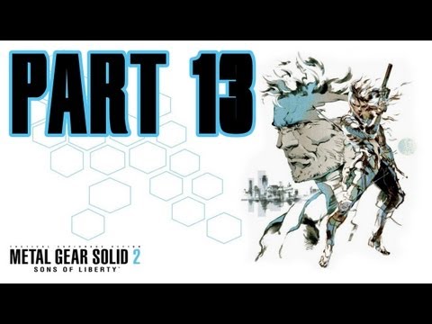 Metal Gear Solid 2: Sons of Liberty - Part 13 - HD Walkthrough