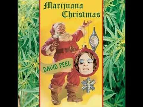 David Peel  - Marijuana Christmas