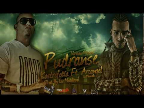 Pudranse (Original) (Prod By Los Metallicoz)  - Kastrofobia Y Arcangel
