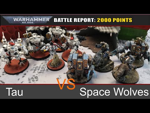 Warhammer 40k Battle Report: Tau vs. Space Wolves 2000 Punkte 9.Edi deutsch