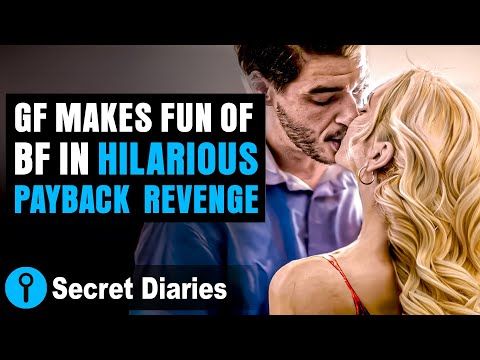 Gf Makes Fun Of BF In Hilarious Payback Revenge | @secret_diaries