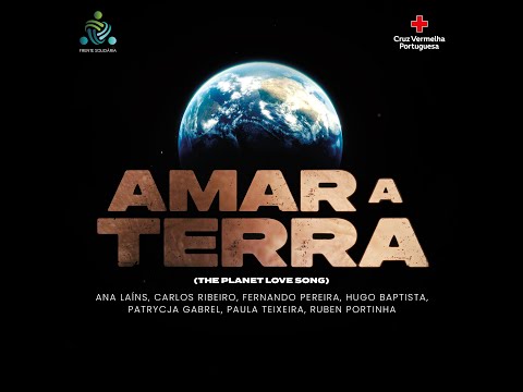 Amar a Terra (The Planet Love Song) - Fernando Pereira & Frente Solidária