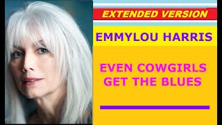 ♥ Emmylou Harris - Even Cowgirls Get The Blues (extended version)