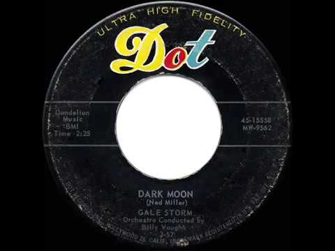 1957 HITS ARCHIVE  Dark Moon   Gale Storm