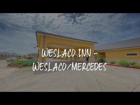 Weslaco Inn - Weslaco/Mercedes Review - Weslaco , United States of America