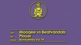 Mooqee Vs Beatvandals - Player