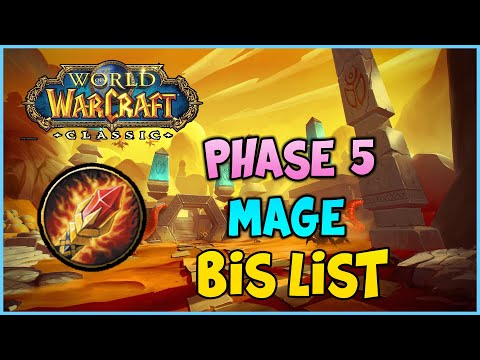 WoW Classic - Mage Phase 5 BiS Lists | Comprehensive Guide