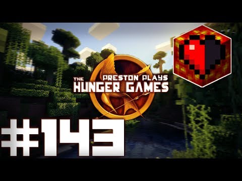 Minecraft Hunger Games: LAVA KILLS LOVE! - w/Preston & Friends! #143