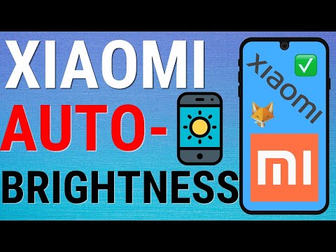 Xiaomi Phones: Turn Auto Brightness On & Off (Mi, RedMi, Poco, etc)