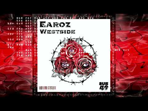 Earoz - Westside [Sub49Records]
