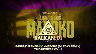 Download lagu Rasta x Alen Sakic Maroko TRIO REMIXES VOL 2... mp3