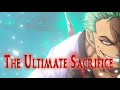 One Piece AMV ASMV THE ULTIMATE SACRIFICE Roronoa Zoro