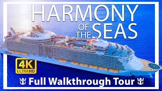 Harmony of the Seas - Full Walkthrough Tour - (Updated) Royal Caribbean Cruise Lines - Ultra HD