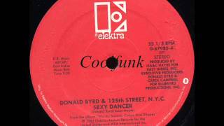 Donald Byrd & 125th Street, N.Y.C. - Sexy Dancer (12" Jazz-Funk 1982)
