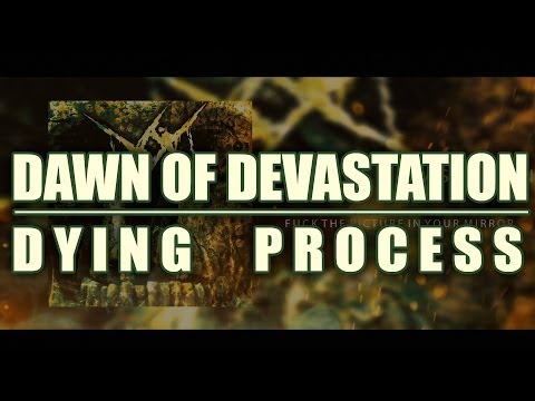 Dawn of Devastation - Dying Process | Death-Metal | Video | HD