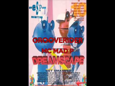 Grooverider Mc Mad P @ Dreamscape 10 @ Sanctuary MK 8th April 94