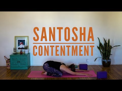 SANTOSHA – contentment: Yoga Philosophy in Practice