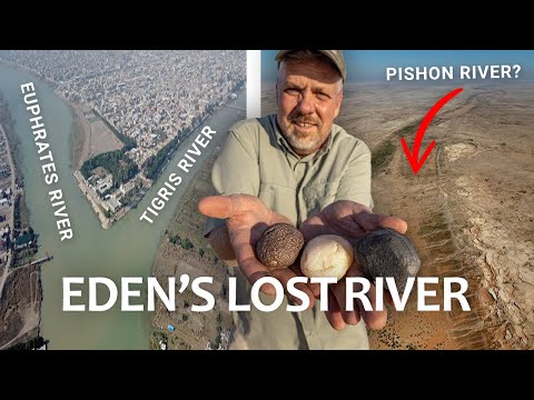 Searching for The Garden of Eden's Pishon River