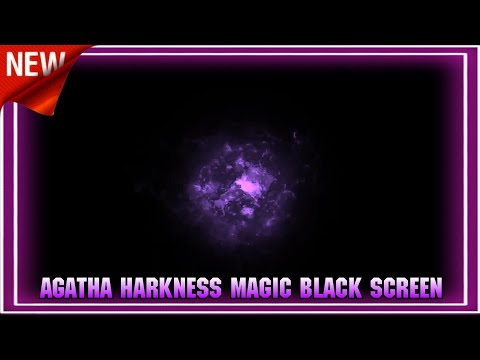 AGATHA HARKNESS MAGIC BLACK SCREEN | MAGIC POWER BLACK SCREEN