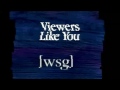 Wsg By Viewers Like You
