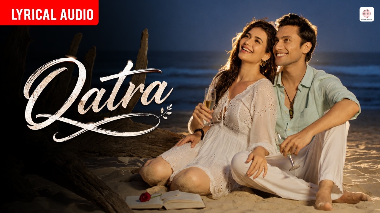 Qatra - Lyrical Audio | Stebin Ben | Karishma Tanna | Ritwik Bhowmik | Indie Pop Song | Love song
