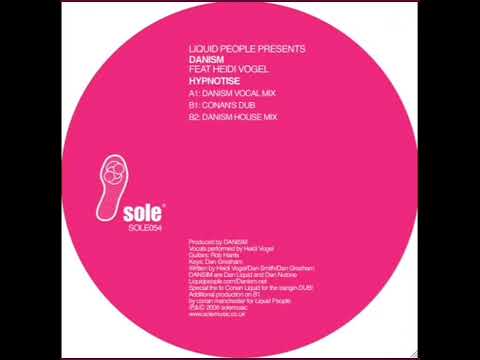 Danism & Liquid People Pres. – Hypnotize  (feat. Heidi Vogel) [Danism Vocal Mix] 