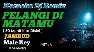 Download lagu KARAOKE DJ PELANGI DI MATAMU JAMRUD MALE KEY mp3 Download lagu KARAOKE DJ PELANGI DI MATAMU JAMRUD MALE KEY mp3