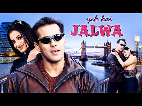 YEH HAI JALWA - Salman Khan's Comedy Family Drama Movie | Ameesha Patel, Sanjay Dutt, Rishi Kapoor
