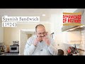 Spanish Sandwich 1924 On Sandwiches Of History⁣