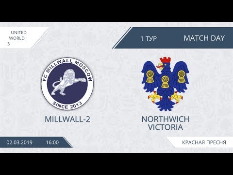 AFL19. United World 3. Day 3. Millwall-2 - Northwich Victoria