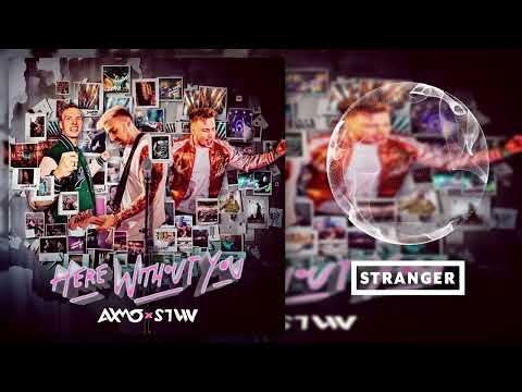 AXMO x STVW - Here Without You (Extended Mix)