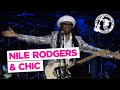 We Are Family Nile Rodgers Chic Live