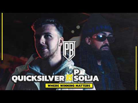 P-Solja vs Quicksilver