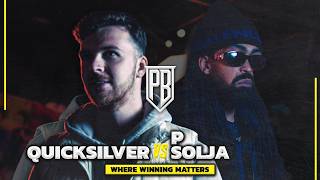 P-Solja vs Quicksilver