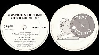 5 Minutes Of Funk - Bring It Back (Oh-Oh) (Original) 1996