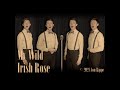 Barbershop | My Wild Irish Rose