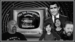 The 5th Dimension ( A Twilight Zone Podcast) S4:E8 - Miniature FT. Alex Carson