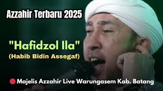 Download lagu Hafidzol Ila - Terbaru Azzahir 2025 - Live Warungasem Kab. Batang mp3
