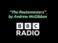 "The Routemasters" by Andrew McGibbon - BBC Radio 4 Sci-Fi Comedy (1999)