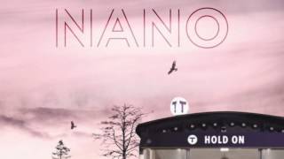 Nano - Hold On (Official Audio)