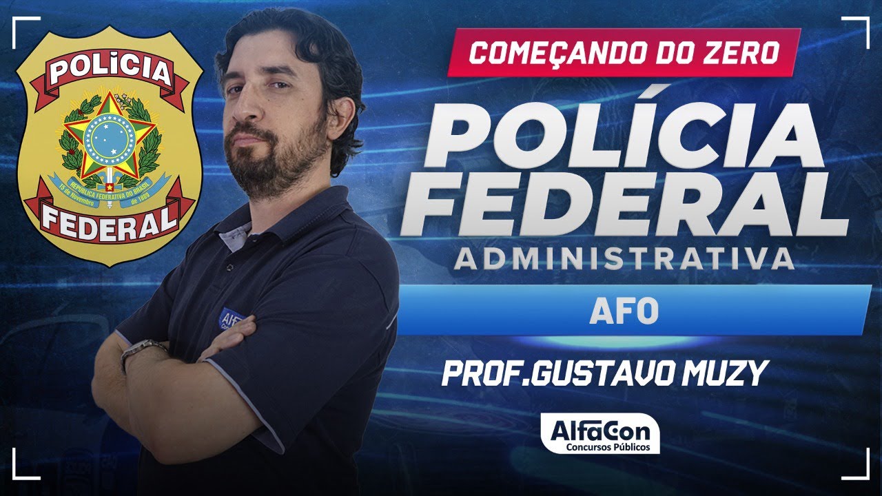 Concurso PF Administrativa 2024 - Aula de AFO - AlfaCon