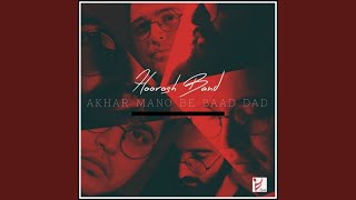 Akhar Mano Be Baad Dad (Original Mix)