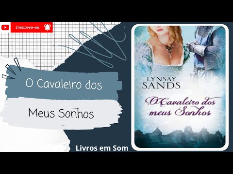 💨O Cavaleiro Dos Meus Sonhos◾