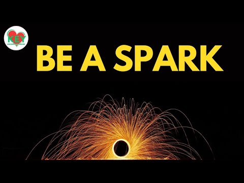 Be A Spark