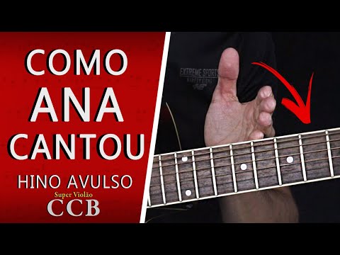 Como Ana Cantou - Violão Cifra CCB