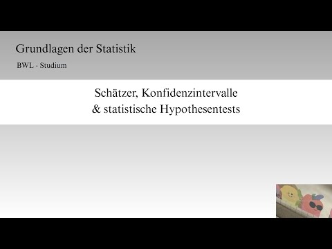 Estimators, confidence intervals & statistical hypothesis tests (Fundamentals of Statistics)