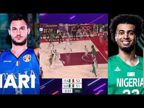 Italy vs Nigeria Full Highlights Basketball Mens Preliminary round group b Tokyo Olympics 2021