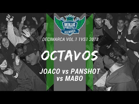 JOACO vs PANSHOT vs MABO - 8vos - Decimarca Vol.1 1vs1 2018