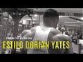 ESTILO DORIAN YATES