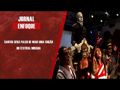 Santos será palco de mais uma edição do Festival Mirada